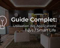 Guide complet : Utilisation de l'application Tuya/Smart Life